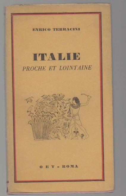 ITALIE PROCHE ET LOINTAINE (s.d.) - Enrico Terracini - copertina