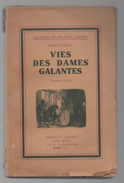 VIES DE DAMES GALANTES (s.d.) - Pierre Bordeille de Brantôme - copertina