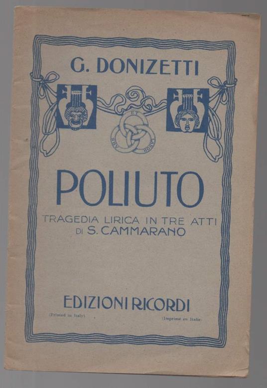 POLIUTO Tragedia lirica in tre atti di S. Cammarano - Gaetano Donizetti - copertina