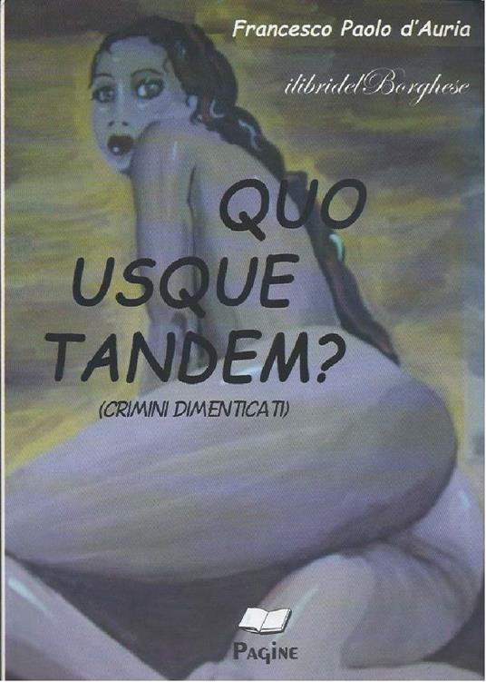 Que Usque Tandem? (Crimini Dimenticati) - copertina