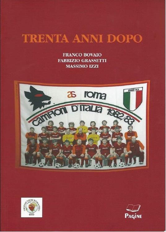 CAMPIONI D'ITALIA 1982-1983 - Trenta anni dopo - copertina