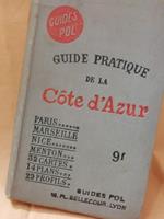 Guide Pratique De La Cote D'Azur Et De Provence