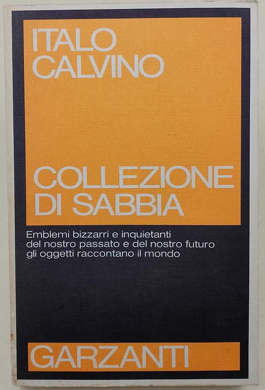 Collezione di sabbia - Italo Calvino - Libro Usato - Garzanti Libri 