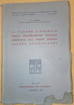 Il valore giuridico della celebrazione nuziale cristiana dal primo secolo all'età giustinianea