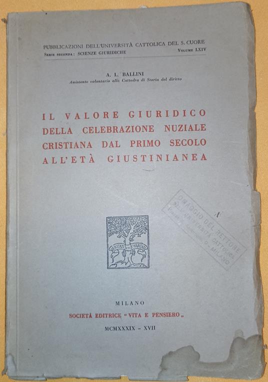 Il valore giuridico della celebrazione nuziale cristiana dal primo secolo all'età giustinianea - copertina