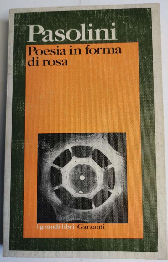 Poesia in forma di rosa(1961-1964) - Pier Paolo Pasolini - copertina