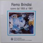 Remo Brindisi-Opere dal 1958 al 1961