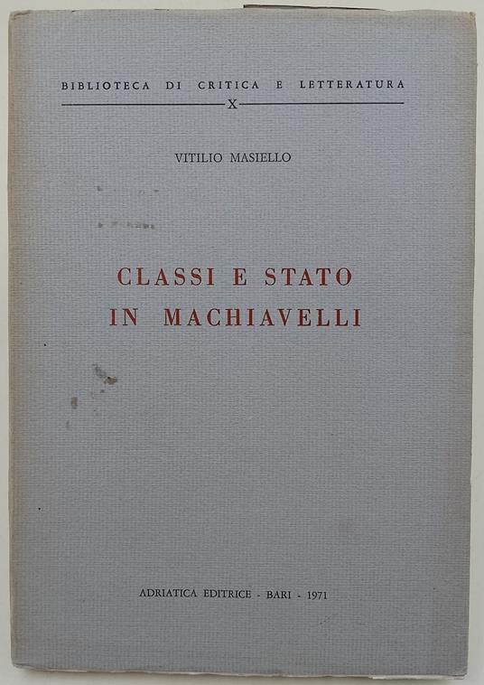 Classi e Stato in Machiavelli - Vitilio Masiello - copertina