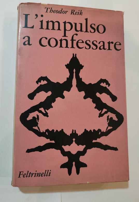 L' impulso a confessare - Theodor Reik - copertina