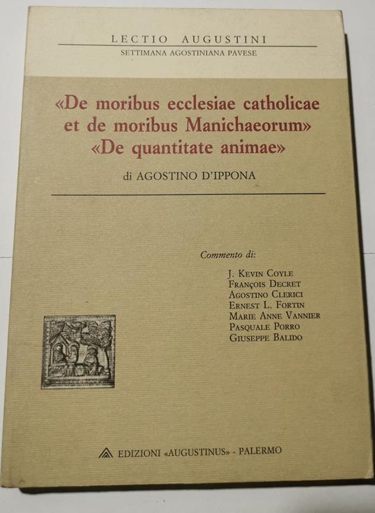 De moribus ecclesiae catholicae et de moribus Manichaeorum - De quantitate animae - copertina