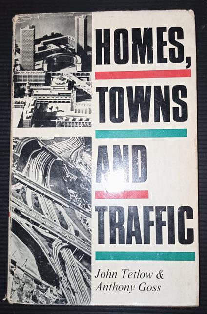 Homes, Towns and Traffic - John Tetlow - copertina