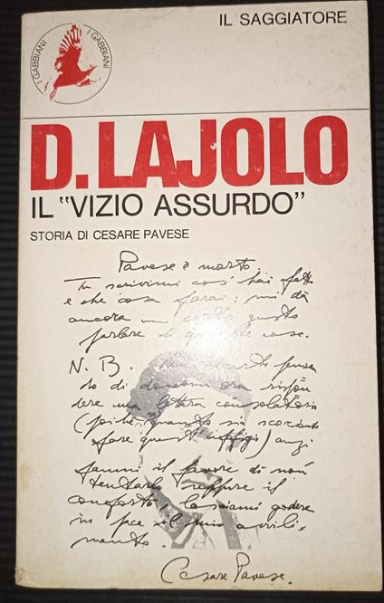 Il "vizio assurdo" storia di Cesare Pavese - Davide Lajolo - copertina