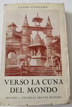 Verso la cuna del mondo - lettere dall'India ( 1912/1913 )