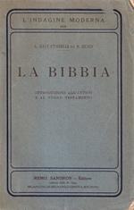 La Bibbia. Introduzione all'Antico e al Nuovo Testamento