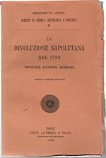 La rivoluzione napoletana del 1799. Biografie - Racconti - Ricerche