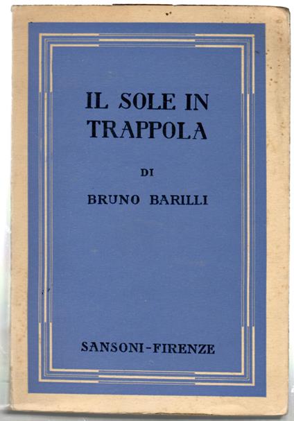 Il Sole in Trappola. Diario del periplo dell'Africa (1931) - Bruno Barilli - copertina