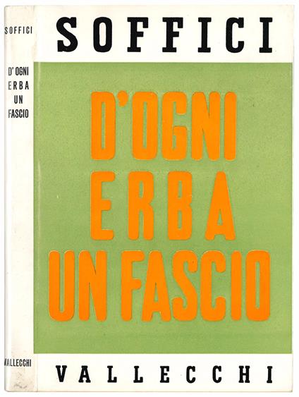 D'ogni erba un fascio. Racconti e fantasie - Ardengo Soffici - copertina