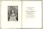 Elogio storico per onorare la memoria di Livia Doria Caraffa Principessa del S.R. Imp. e della Rocella [...]