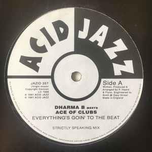 Dharma B Meets Ace Of Clubs: Everything's Goin' To The Beat - Vinile LP