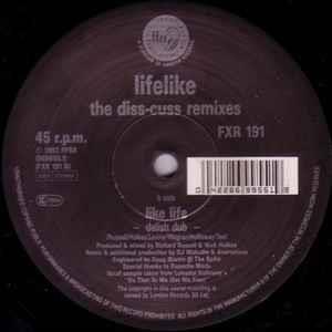 Like Life (The Diss-Cuss Remixes) - Vinile LP di Lifelike