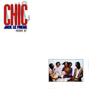 Jack Le Freak (Remix '87) - Vinile 7'' di Chic