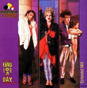 King For A Day (Extended Mix) - Vinile LP di Thompson Twins