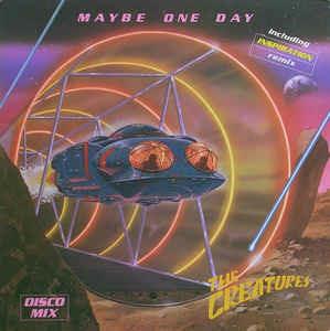Maybe One Day - Vinile LP di Creatures