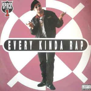 Every Kinda Rap - Vinile LP di Space 1