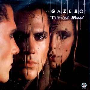 Telephone Mama - Vinile LP di Gazebo
