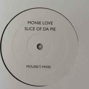 Monie Love: Slice Of Da Pie (Mousse T. Mixes) - Vinile LP