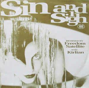 And I Sigh - Vinile LP di Sin