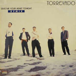 Give Me Your Heart Tonight (Remix) - Vinile LP di Torrevado