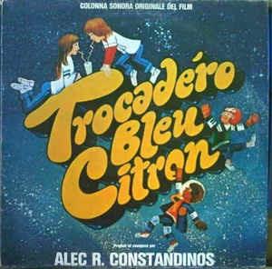 Trocadéro Bleu Citron - Vinile LP di Alec R. Costandinos