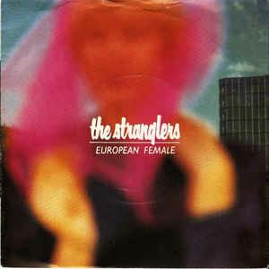 European Female - Vinile 7'' di Stranglers