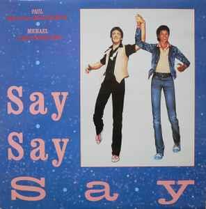 Say Say Say - Vinile LP di Michael Jackson,Paul McCartney
