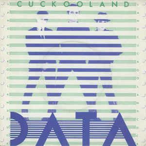 Cuckooland - Vinile 7'' di Data