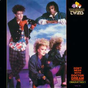 Don't Mess With Doctor Dream (Smackattack!) - Vinile LP di Thompson Twins