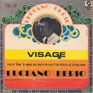 Luciano Berio / Ilhan Mimaroglu: Visage / Prelude XII - Vinile 7''