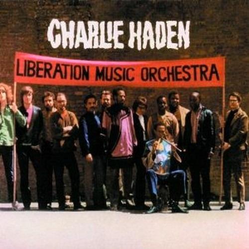 Liberation Music Orchestra - Vinile LP di Charlie Haden