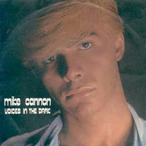 Voices In The Dark - Vinile 7'' di Mike Cannon