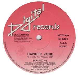 Danger Zone - Vinile LP di Matrix 40