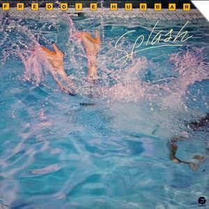 Splash - Vinile LP di Freddie Hubbard