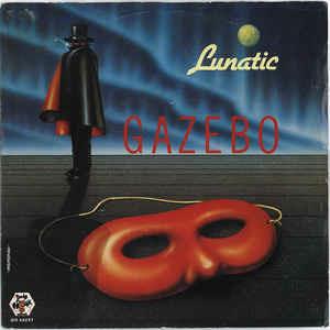 Lunatic - Vinile 7'' di Gazebo