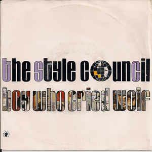 Boy Who Cried Wolf - Vinile 7'' di Style Council