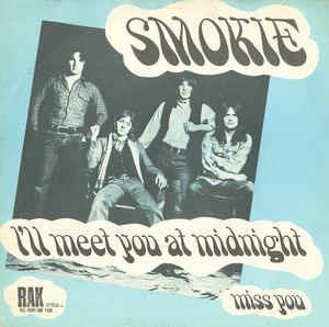 I'll Meet You At Midnight - Vinile 7'' di Smokie