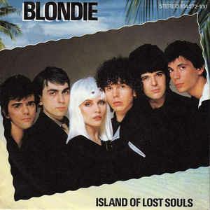 Island Of Lost Souls - Vinile 7'' di Blondie