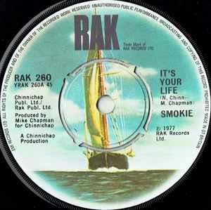 It's Your Life - Vinile 7'' di Smokie