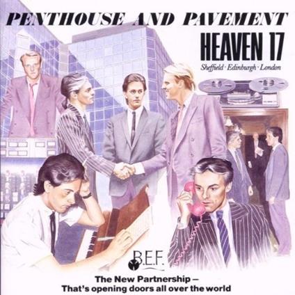 Penthouse And Pavement - Vinile LP di Heaven 17