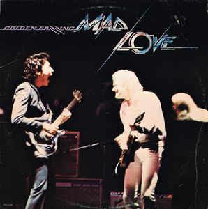 Mad Love - Vinile LP di Golden Earring