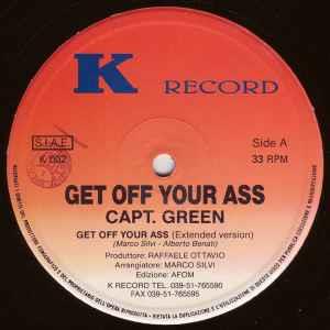 Get Off Your Ass - Vinile LP di Capt. Green